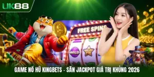 Game Nổ Hũ Kingbets