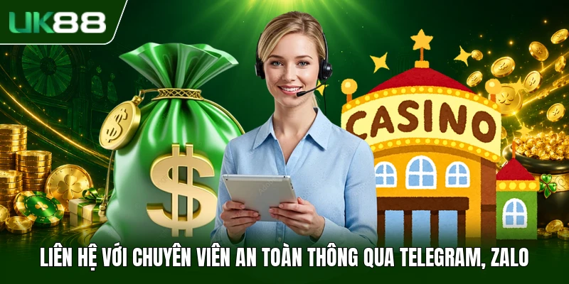 Liên Hệ UK88 2 Liên hệ với chuyên viên an toàn thông qua Telegram, Zalo