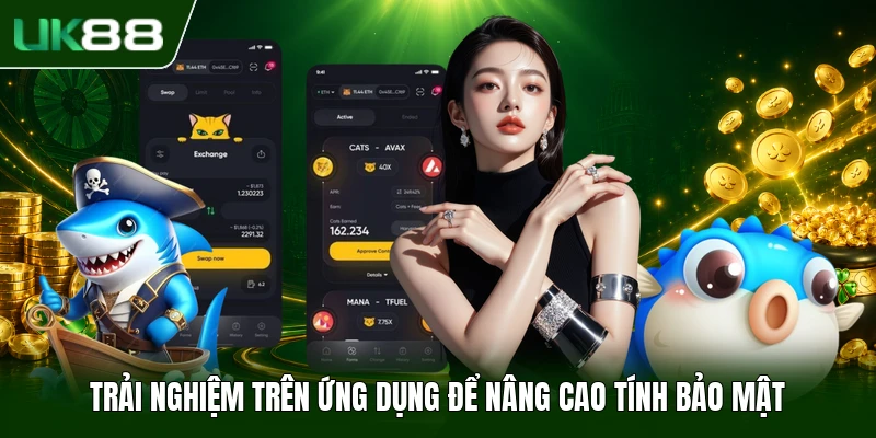 TẢI APP FIVE88 3 Trải nghiệm trên ứng dụng để nâng cao tính bảo mật